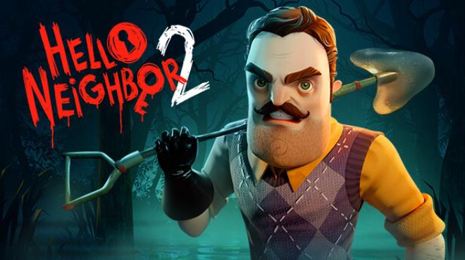 Hello Neighbor 2 Free Download