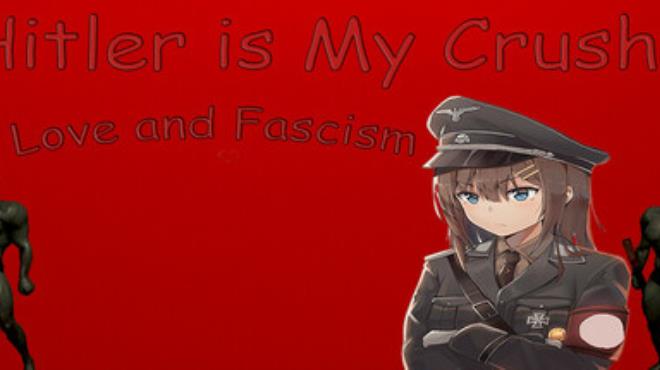 Hitler is My Crush: Love and Fascism Free Download