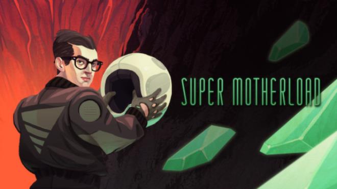 Super Motherload Free Download