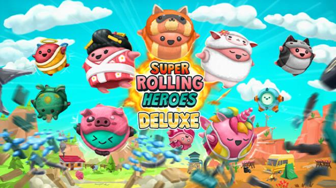 Super Rolling Heroes Deluxe Free Download