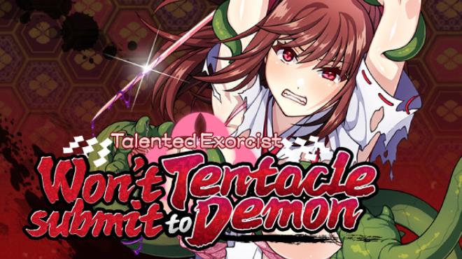 Talented Exorcist won't submit to Tentacle Demon Free Download