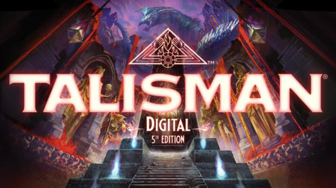 Talisman: Digital 5th Edition Free Download