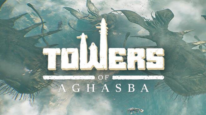 Towers of Aghasba Free Download