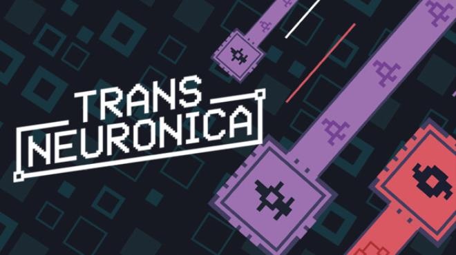 Trans Neuronica Free Download