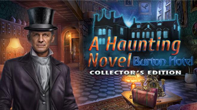 A Haunting Novel: Burton Hotel Collector's Edition Free Download