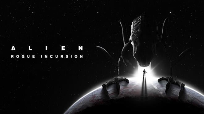 Alien: Rogue Incursion Free Download