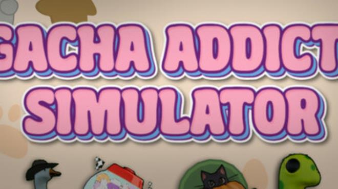 Gacha Addict Simulator Free Download