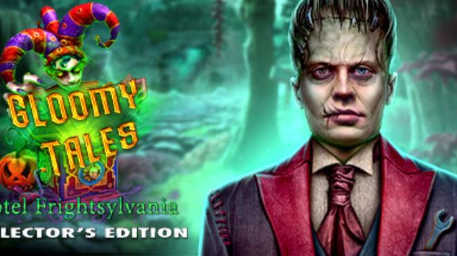 Gloomy Tales: Hotel Frightsylvania Collector’s Edition Free Download