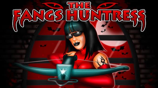 THE FANGS HUNTRESS Free Download