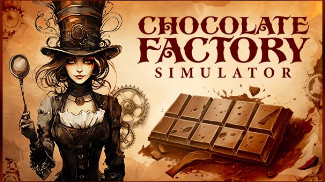 Chocolate Factory Simulator Free Download