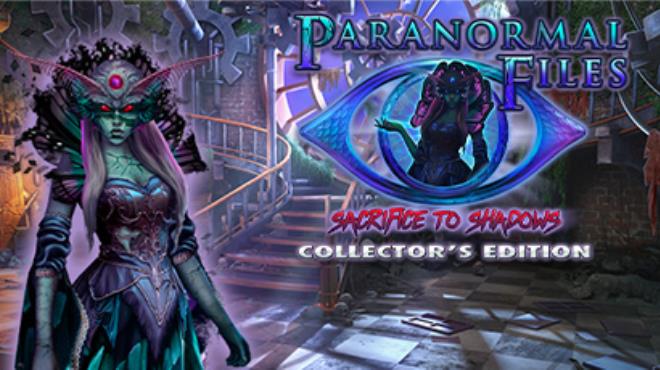 Paranormal Files: Sacrifice to Shadows Collector's Edition Free Download