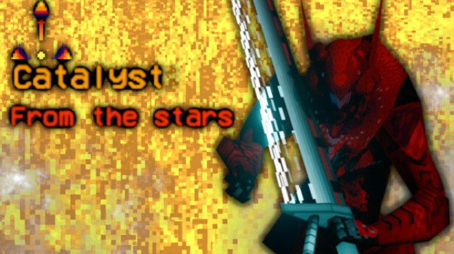 Catalyst: From The Stars Free Download