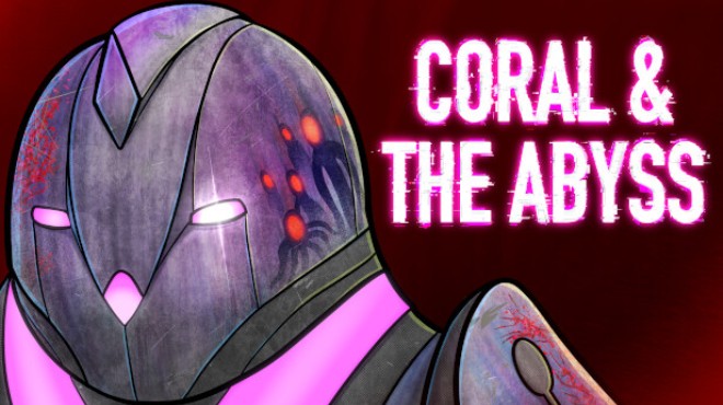 Coral & The Abyss Free Download