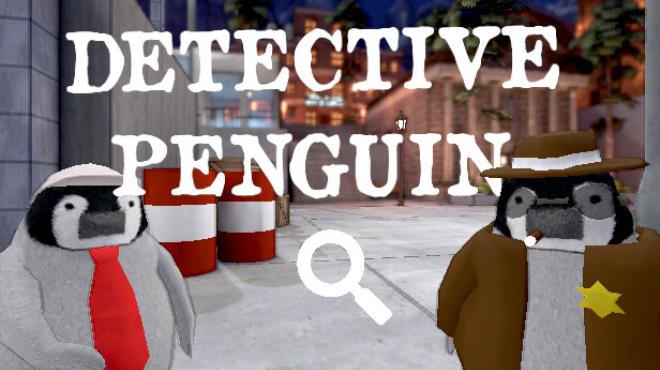 Detective Penguin Free Download