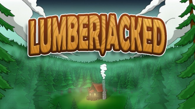Lumberjacked Free Download