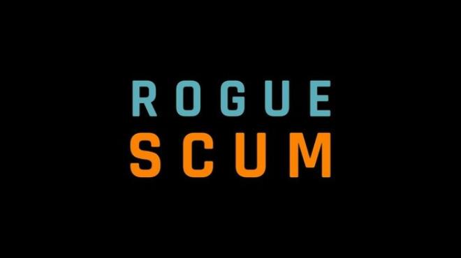 Rogue Scum Free Download