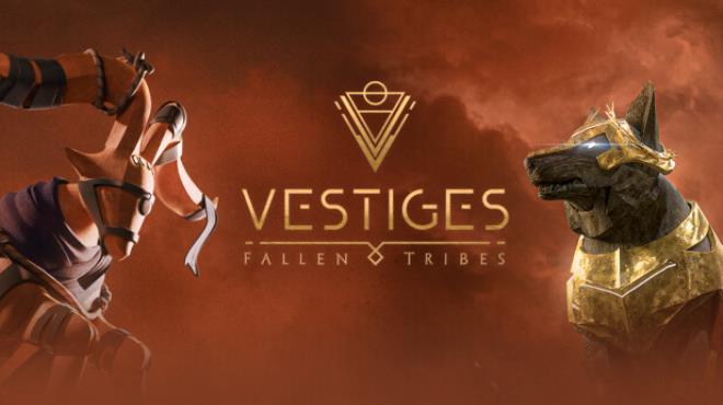Vestiges: Fallen Tribes Free Download