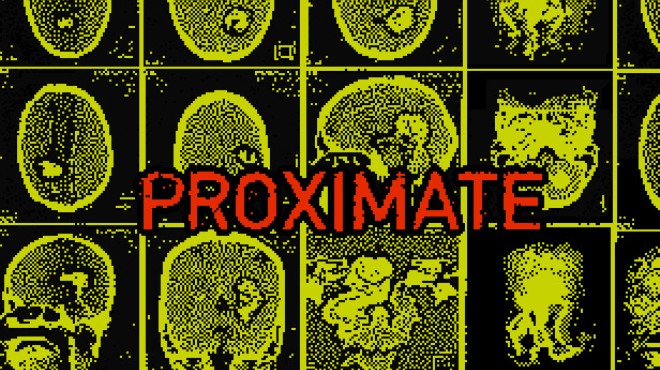 PROXIMATE Free Download