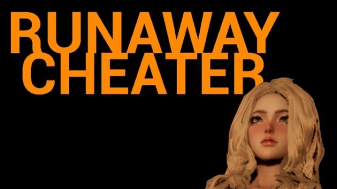 Runaway Cheater Free Download