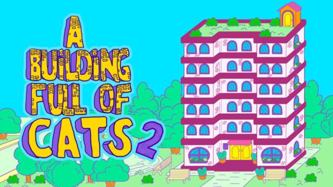 A Building Full of Cats 2 Free Download