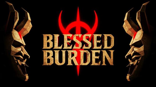 Blessed Burden Free Download