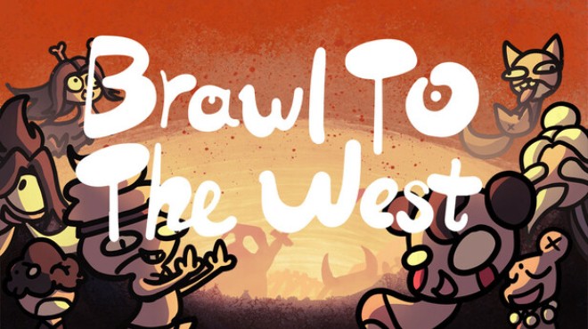 Brawl To The West Free Download