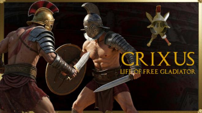 CRIXUS: Life of free Gladiator Free Download