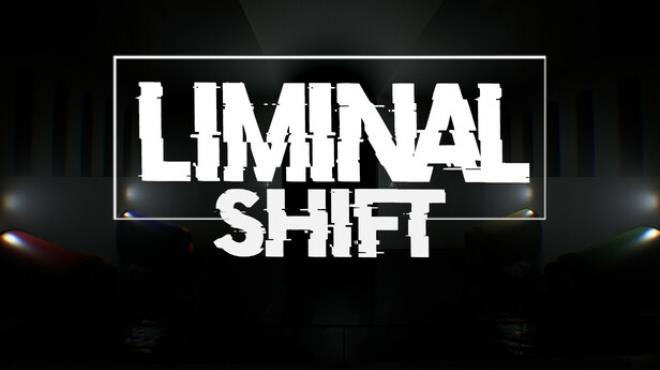 LIMINAL SHIFT Free Download