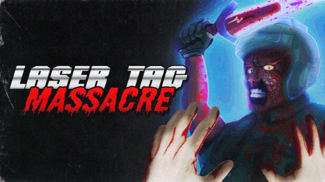 Laser Tag Massacre Free Download