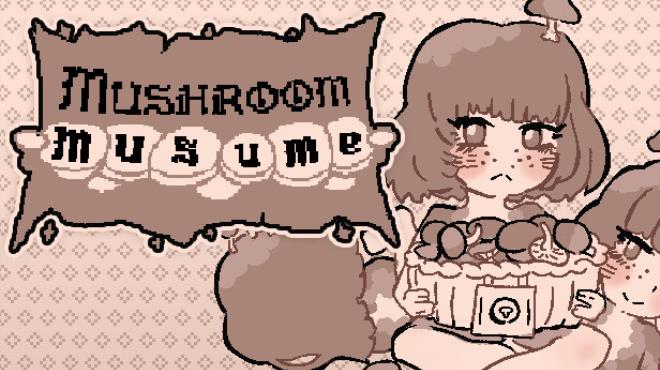Mushroom Musume Free Download