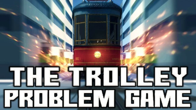 The Trolley Problem Game Free Download