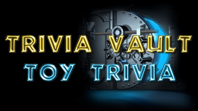 Trivia Vault: Toy Trivia Free Download