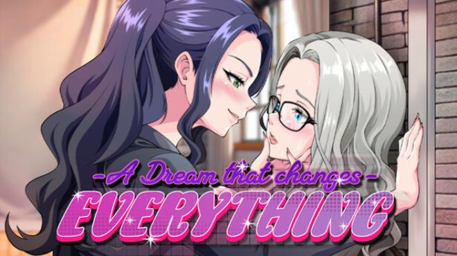 A Dream That Changes Everything Free Download