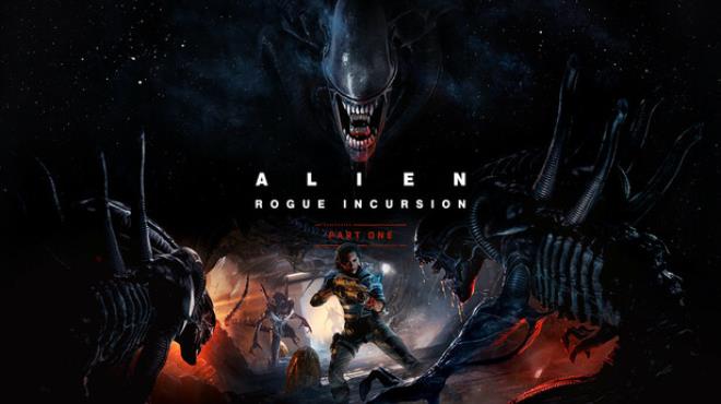 Alien: Rogue Incursion VR Free Download