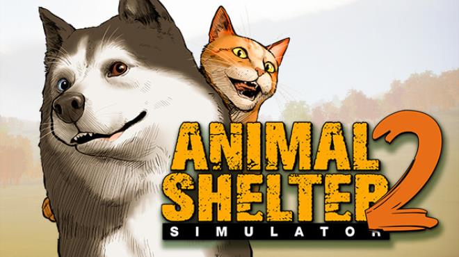 Animal Shelter 2 Free Download