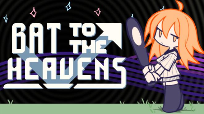 Bat to the Heavens Free Download Bat to the Heavens Free Download