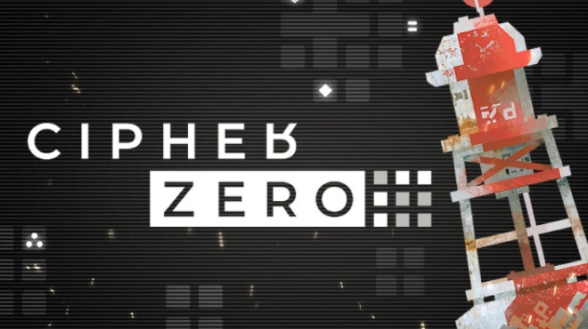 CIPHER ZERO Free Download