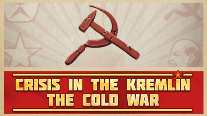 Crisis in the Kremlin: The Cold War Free Download