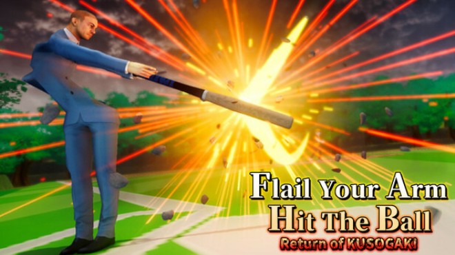 Flail Your Arm, Hit the Ball: Return of KUSOGAKI Free Download