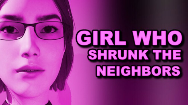 Girl Who Shrunk the Neighbors Free Download