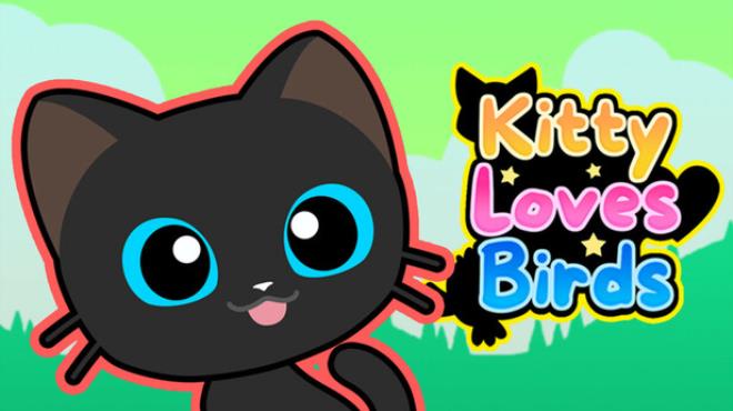 Kitty Loves Birds Free Download