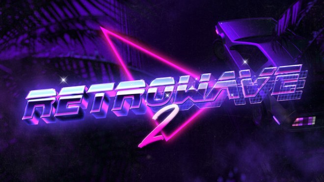 Retrowave 2 Free Download