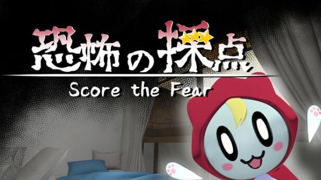 Score the Fear Free Download