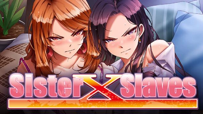 Sister X Slaves Free Download