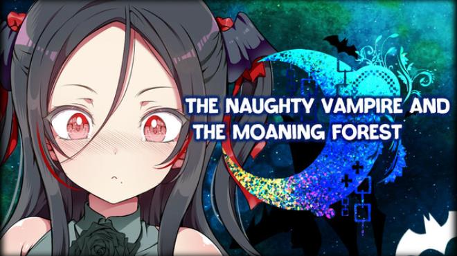 The Naughty Vampire and the Moaning Forest Free Download