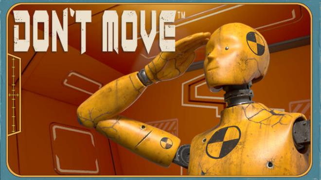 DON'T MOVE Free Download