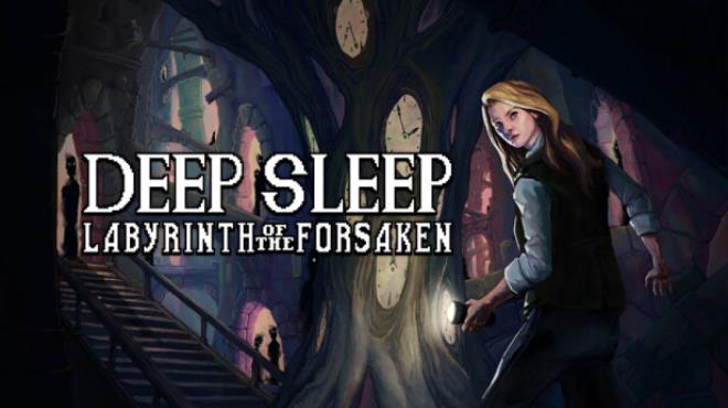 Deep Sleep: Labyrinth of the Forsaken Free Download