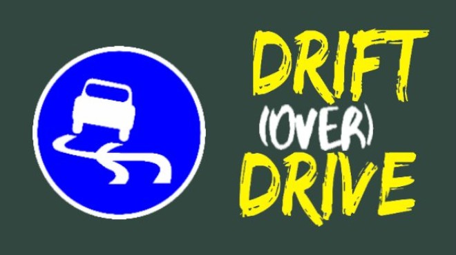 Drift (Over) Drive Free Download