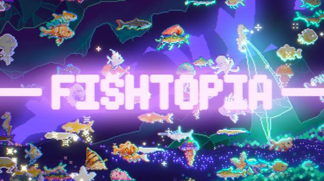 FISHTOPIA Free Download