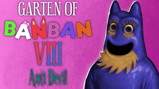Garten of Banban 8: Anti Devil Free Download